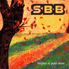 Wicher w polu dmie mp3 Album by SBB