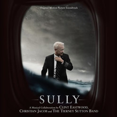 Sully mp3 Soundtrack by Clint Eastwood, Christian Jacob, The Tierney Sutton Band