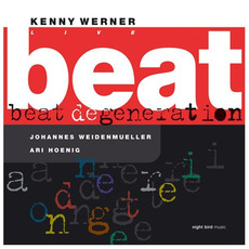 Live, Vol.2: Beat Degeneration mp3 Live by Kenny Werner Trio