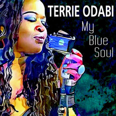 My Blue Soul mp3 Album by Terrie Odabi