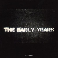 The Early Years mp3 Album by The Early Years