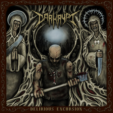 Delirious Excursion mp3 Album by Darkrypt