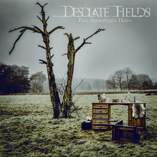 Past Apocalyptic Dates mp3 Album by Desolate Fields
