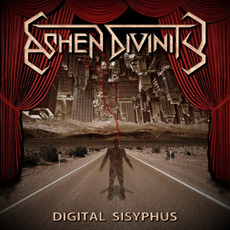 Digital Sisyphus mp3 Album by Ashen Divinity