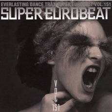 Super Eurobeat, Volume 151 mp3 Compilation by Various Artists