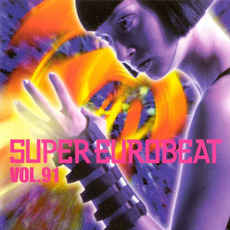 Super Eurobeat, Volume 91 mp3 Compilation by Various Artists
