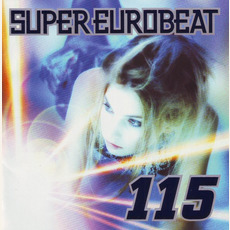 Super Eurobeat, Volume 115 mp3 Compilation by Various Artists