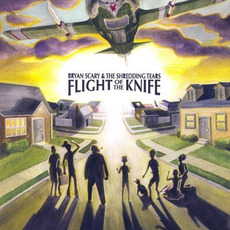 Flight of the Knife mp3 Album by Bryan Scary & The Shredding Tears