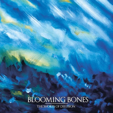 The Shores Of Delusion mp3 Album by Blooming Bones