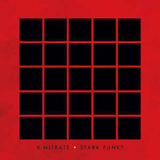 Stark Punkt mp3 Album by K-Nitrate