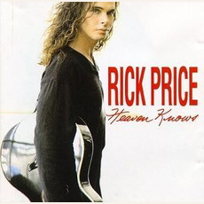 Heaven Knows mp3 Album by Rick Price