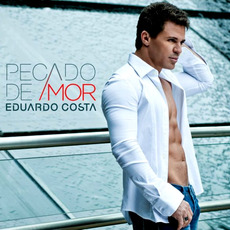 Pecado de Amor mp3 Album by Eduardo Costa