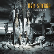 Dysfunctional Order mp3 Album by Ken Snyder