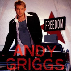 Freedom mp3 Album by Andy Griggs