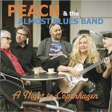 A Night In Copenhagen mp3 Album by Peach & The Almost Blues Band