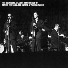 The Complete Atlantic Recording of Lennie Tristano, Lee Konitz & Warne Marsh (Limited Edition) mp3 Compilation by Various Artists
