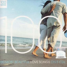 100 Most Beautiful Love Songs mp3 Compilation by Various Artists