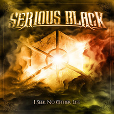 I Seek No Other Life mp3 Single by Serious Black