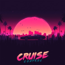 Cruise Control mp3 Soundtrack by Vector Hold