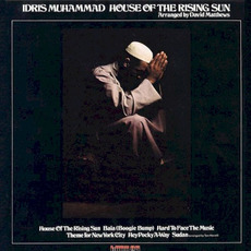 House of the Rising Sun mp3 Album by Idris Muhammad