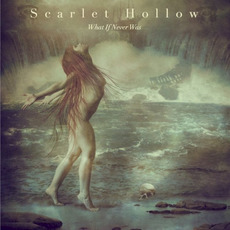 What If Never Was mp3 Album by Scarlet Hollow