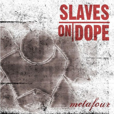 Metafour mp3 Album by Slaves On Dope