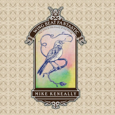 Wing Beat Fantastic mp3 Album by Mike Keneally