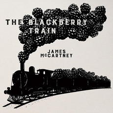The Blackberry Train mp3 Album by James McCartney