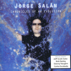 Chronicles of an Evolution mp3 Album by Jorge Salán