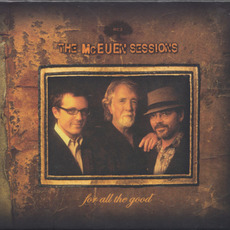 For All The Good mp3 Album by The McEuen Sessions