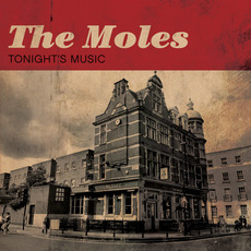 Tonight's Music mp3 Album by The Moles