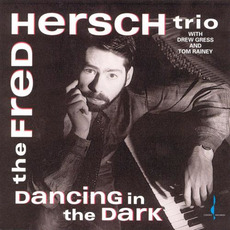 Dancing in the Dark mp3 Album by The Fred Hersch Trio