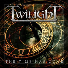 The Time Has Come mp3 Album by Twilight (ARG)