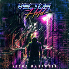 Night Marauder mp3 Album by Vector Hold
