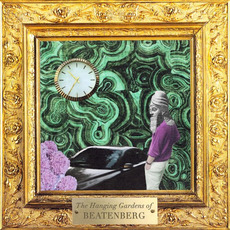 The Hanging Gardens of Beatenberg mp3 Album by Beatenberg