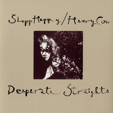 Desperate Straights (Remastered) mp3 Album by Henry Cow & Slapp Happy