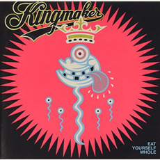 Eat Yourself Whole mp3 Album by Kingmaker