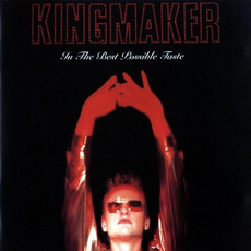 In the Best Possible Taste mp3 Album by Kingmaker