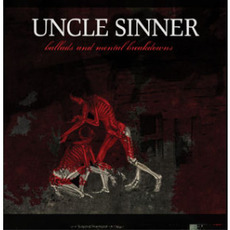 Ballads and Mental Breakdowns mp3 Album by Uncle Sinner