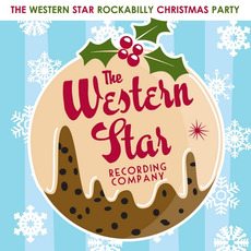 The Western Star Rockabilly Christmas Party mp3 Compilation by Various Artists