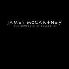 The Complete EP Collection mp3 Artist Compilation by James McCartney