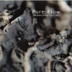 Pure Flow: Timeroom Editions Collection 1 mp3 Artist Compilation by Steve Roach