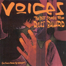 Voices: The Best Songs From Russ Ballard mp3 Artist Compilation by Russ Ballard