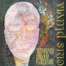 Third Eye Light mp3 Album by Eris Pluvia