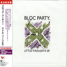 Little Thoughts EP (Japanese Edition) mp3 Album by Bloc Party