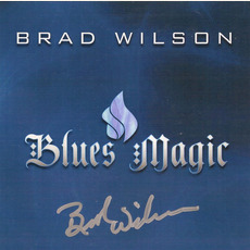 Blues Magic mp3 Album by Brad Wilson