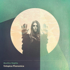 Entopica Phenomica mp3 Album by Bonfire Nights