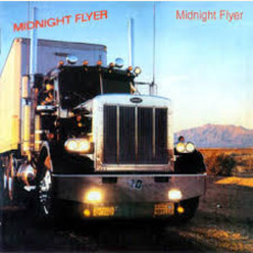 Midnight Flyer (Re-Issue) mp3 Album by Midnight Flyer