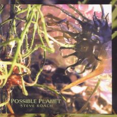 Possible Planet mp3 Album by Steve Roach