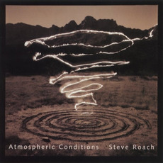 Atmospheric Conditions mp3 Album by Steve Roach